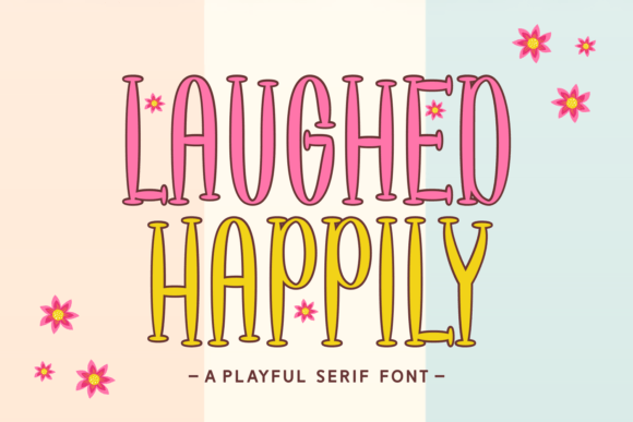 Discover the Joy of Laughed Happily Font