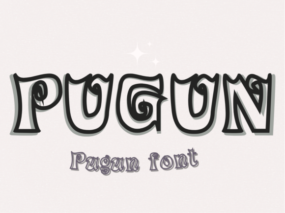 Pugun: A Fun and Quirky Display Font for Creative Projects